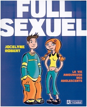Sexologue - Full sexuel: La vie amoureuse des adolescents.